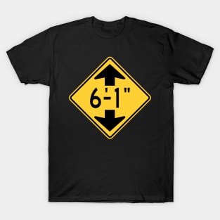 Clearance: 6' 1" T-Shirt